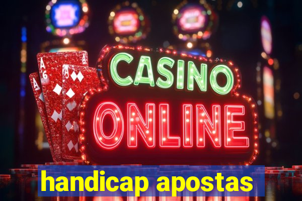 handicap apostas